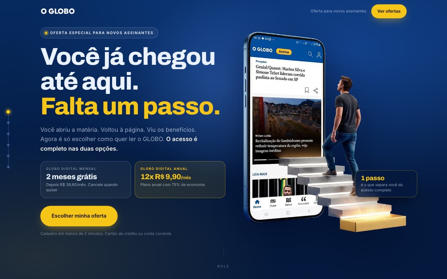 One step left: remarketing that narrates the journey of someone who already saw the offer and leaves only the plan choice.